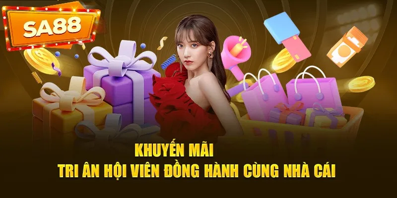 Chú ý các chương trình khuyến mãi SA88 cần phụ thuộc vào các đối tượng