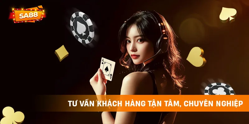 Tư vấn khách hàng tận tâm, chuyên nghiệp